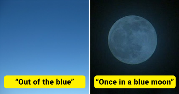 Why Do We Say 'Out Of The Blue' And 'Once In A Blue Moon'? - I'm A ...