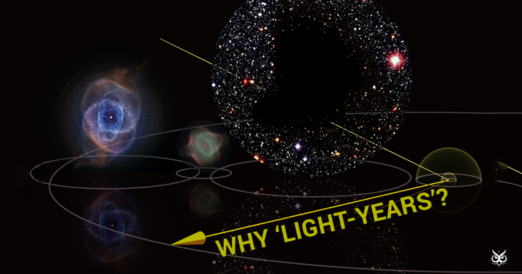 flertal Ryd op sang What Exactly Is A 'Light-Year' And Why Do Scientists Use Them To Measure  Distances In Space? - I'm A Useless Info Junkie